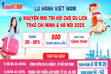 Lữ Hành Việt Nam tung hàng ngàn khuyến mãi lớn đến 50% tại "Ngày Hội - Hội Chợ” du lịch tháng 4/2025