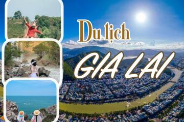 Cẩm nang du lịch Gia Lai sau sáp nhập - Từ đại ngàn hùng vĩ đến biển xanh thơ mộng