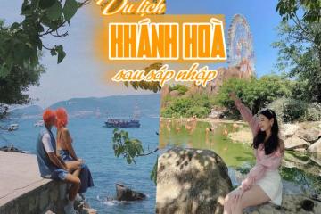 Khám phá thiên đường biển với cẩm nang du lịch Khánh Hòa sau sáp nhập